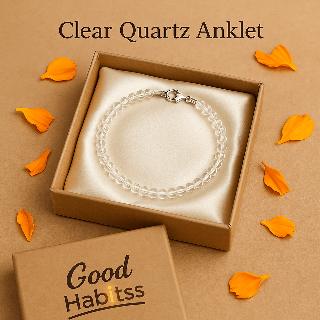 Clear Quartz Anklet - GOOD HABITSS
