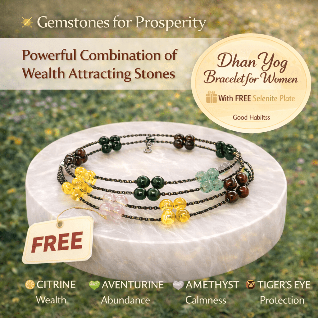 Dhan Yog Bracelet for Women + FREE Selenite Plate - GOOD HABITSS
